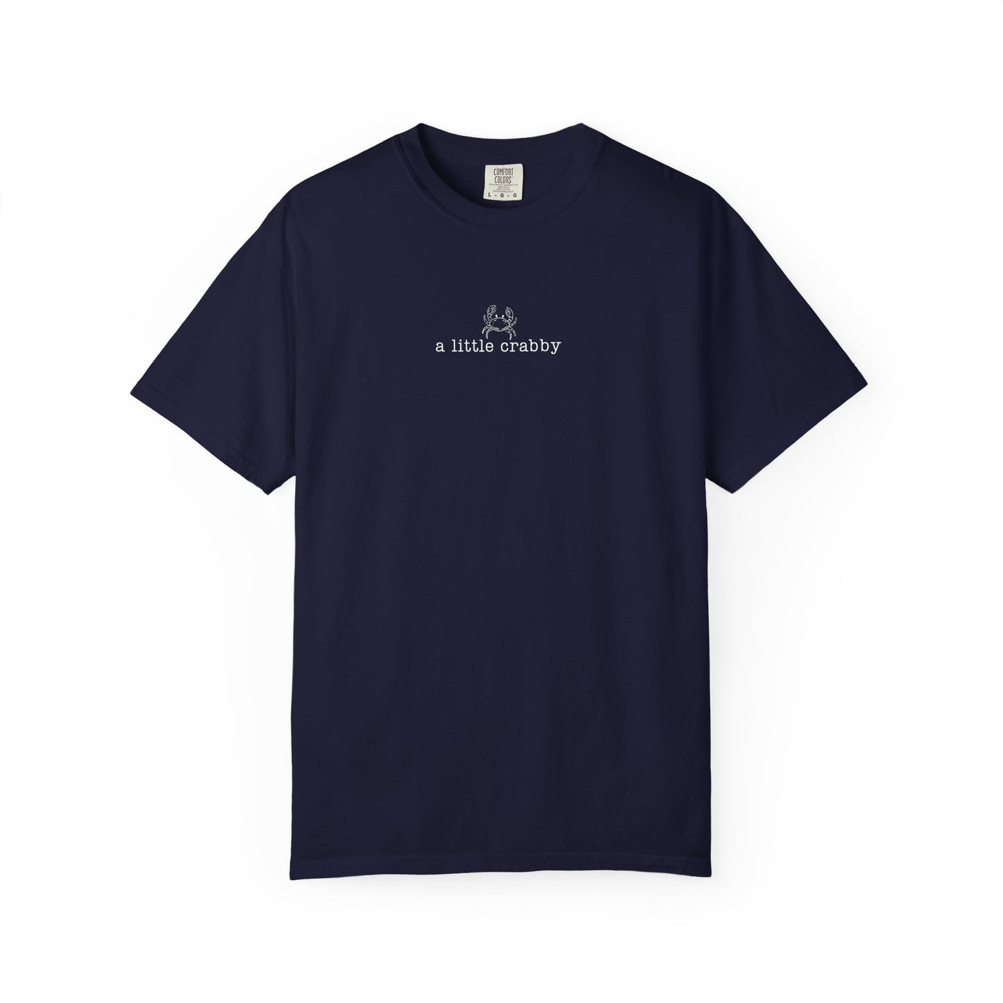 a little crabby Unisex Garment-Dyed T-shirt