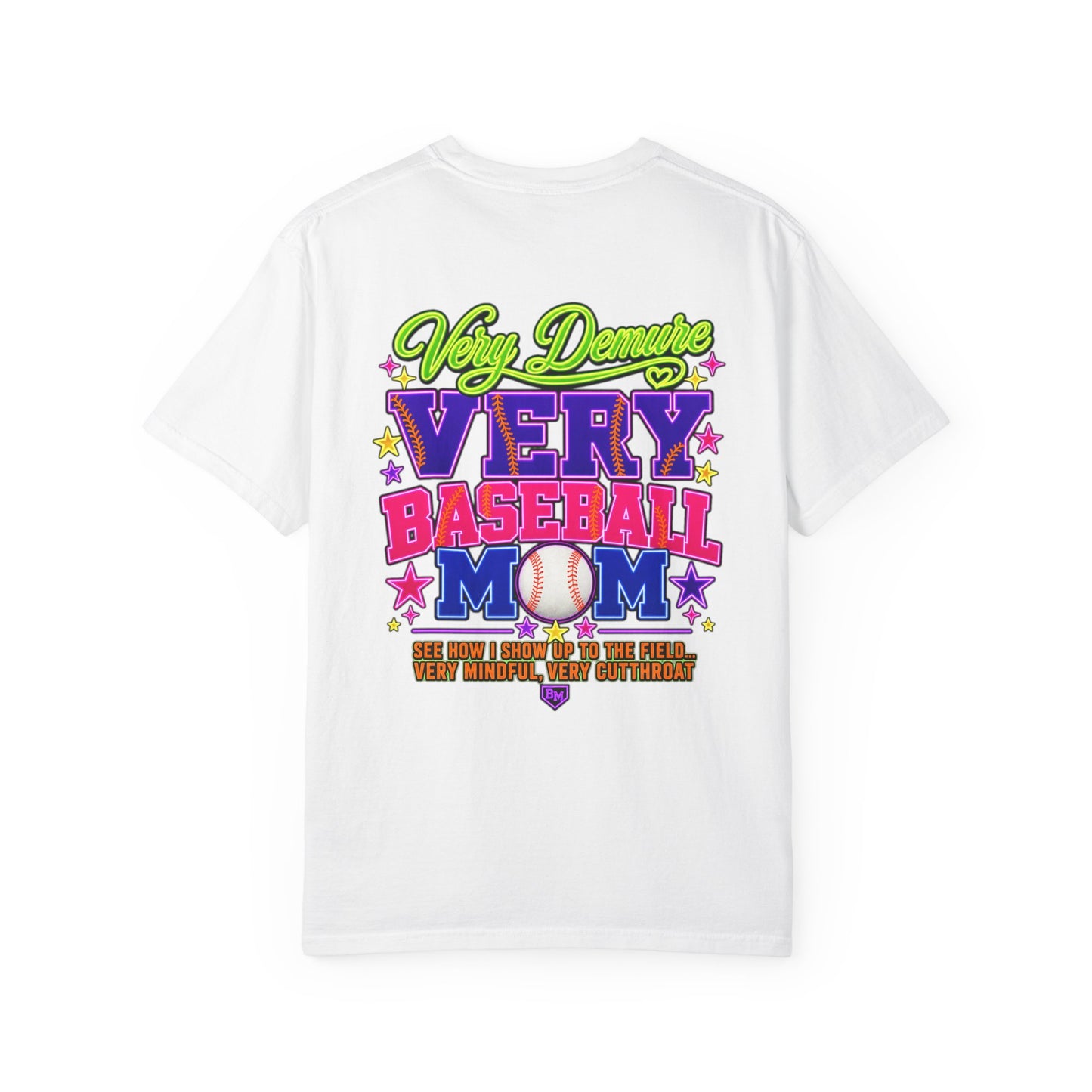 Very Dramatic Very Baseball Mom T-Shirt