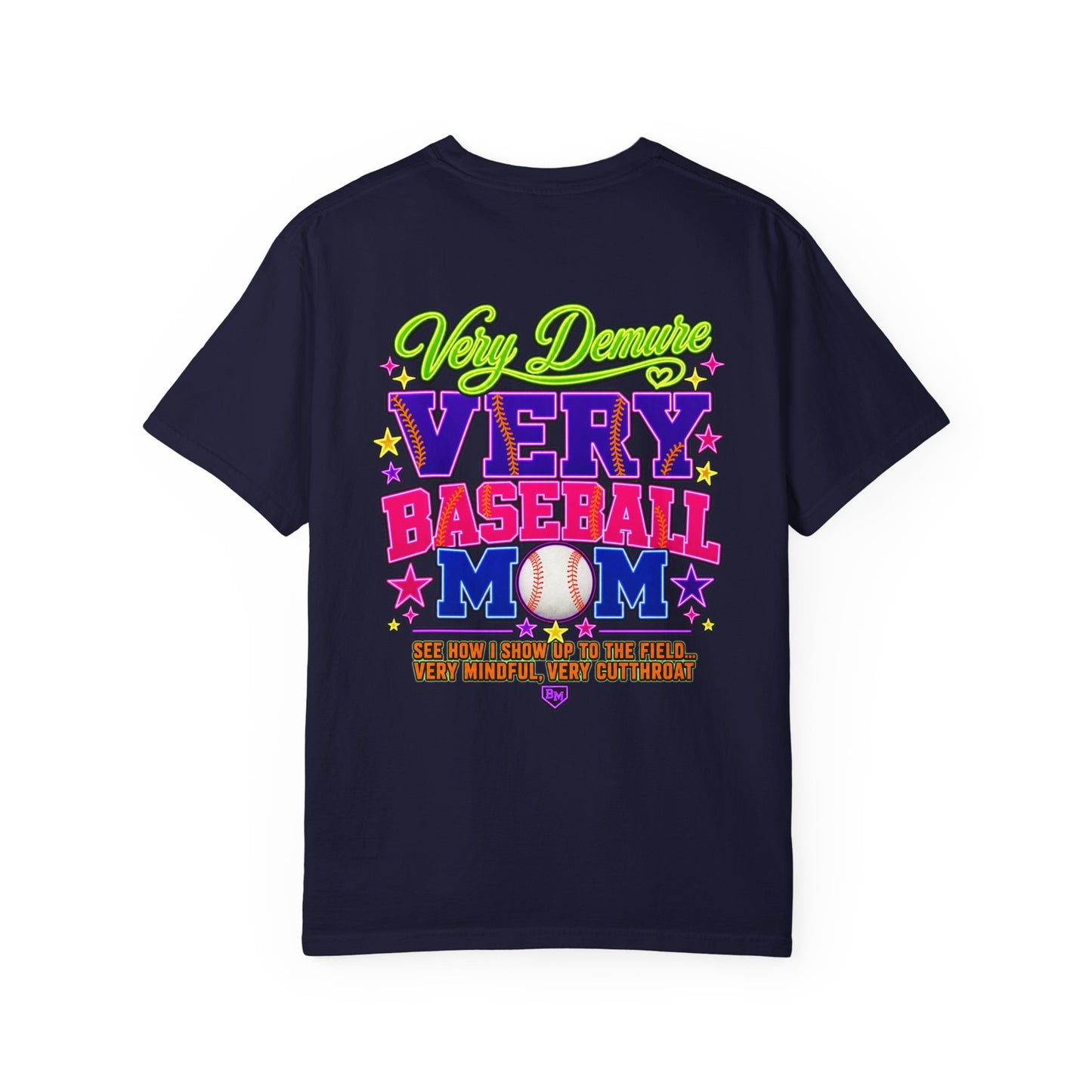 Very Dramatic Very Baseball Mom T-Shirt