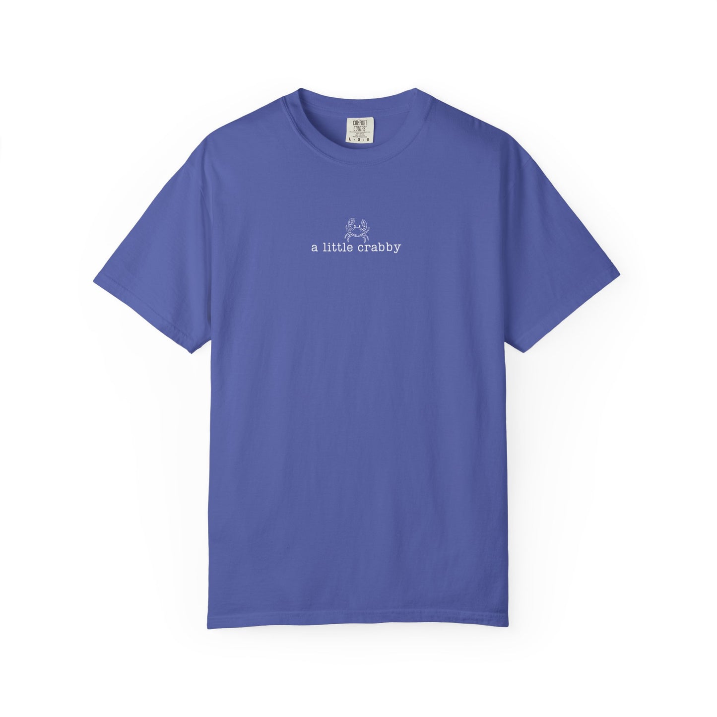 a little crabby Unisex Garment-Dyed T-shirt