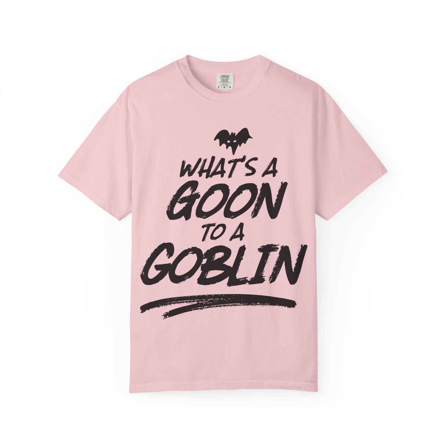 What's a Goon to a Goblin T-Shirt — Funny Halloween Graphic Tee