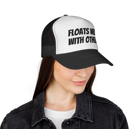Floats Well With Others Trucker Cap | Funny Boating Hat, Lake Life Mesh Cap