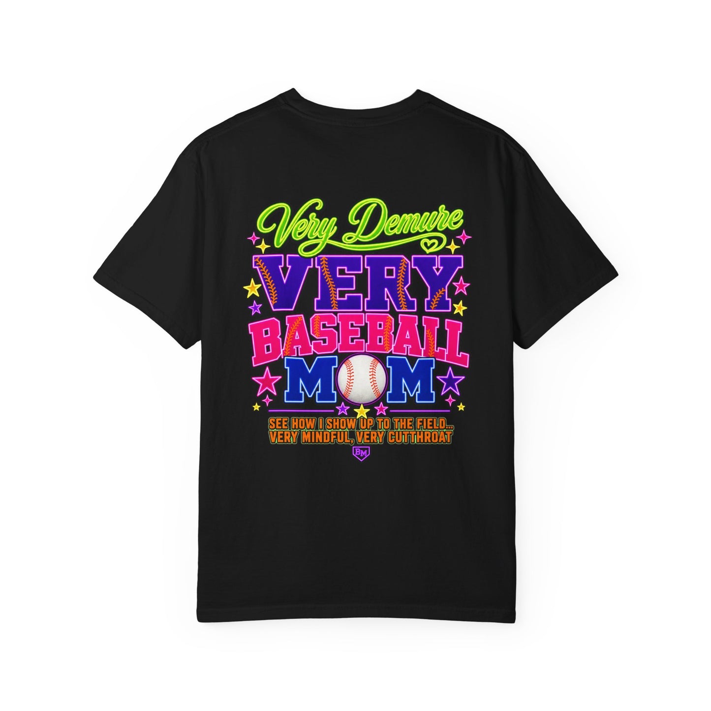 Very Dramatic Very Baseball Mom T-Shirt