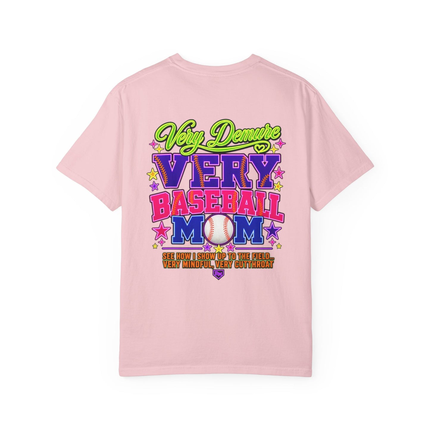 Very Dramatic Very Baseball Mom T-Shirt